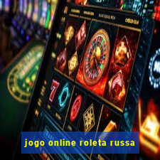 jogo online roleta russa